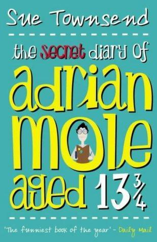 THE SECRET DIARY OF ADRIAN MOLE AGED 13 3/4