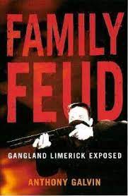 FAMILY FEUD: GANGLAND LIMERICK EXPOSED