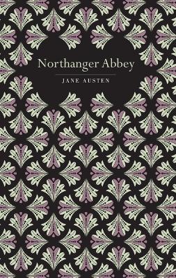 NORTHANGER ABBEY