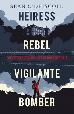 HEIRESS REBEL VIGILANTE BOMBER