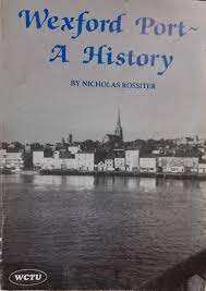 WEXFORD PORT-A HISTORY
