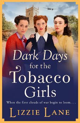 DARK DAYS FOR THE TOBACCO GIRLS
