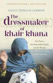 The Dressmaker Of Khair Khana