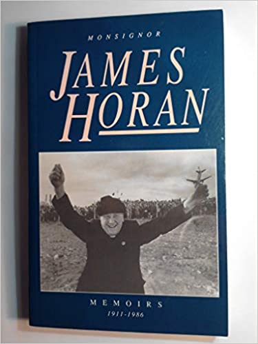 JAMES HORAN MEMOIRS 1911-1986