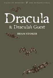 Dracula And Draculas Guest