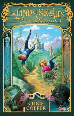 THE LAND OF STORIES: THE WISHING SPELL