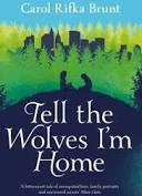 Tell The Wolves Im Home