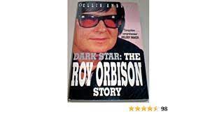 DARK STAR: THE ROY ORBISON STORY