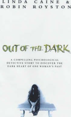 OUT OF THE DARK
