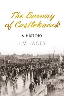 THE BARONY OF CASTLEKNOCK