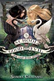 THE SCHOOL FOR THE GOOD AND EVIL: THE LAST EVER AFTER