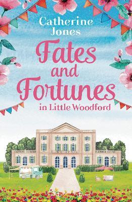 FATES AND FORTUNES IN LITTLE WOODFORD
