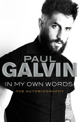 Paul Galvin: In my own words