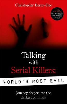 TALKING WITH SERIAL KILLERS