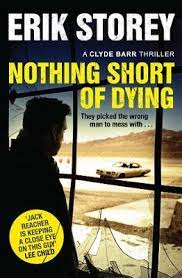 Nothing Short Of Dying
