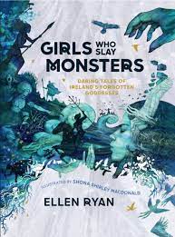 GIRLS WHO SLAY MONSTERS