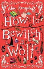 Load image into Gallery viewer, How To Bewitch A Wolf
