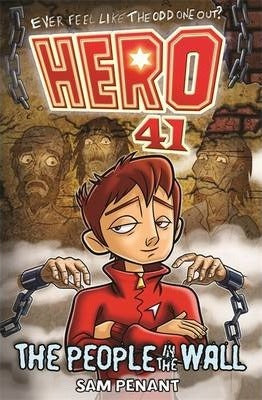 HERO 41: THE PEOPLE IN THE WALL