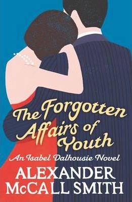 THE FORGOTTEN AFFAIRS OF YOUTH