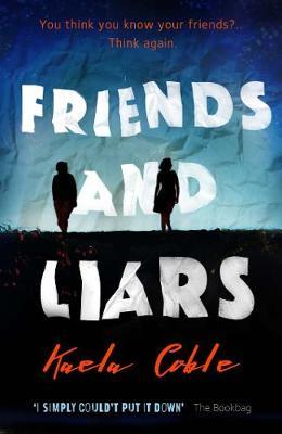FRIENDS AND LIARS