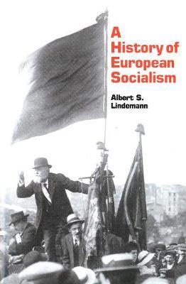 A HISTORY OF EUROPEAN SOCIALISM