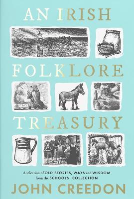 AN IRISH FOLKLORE TREASURY