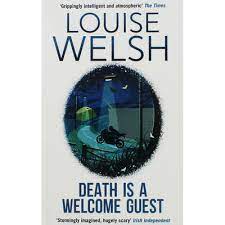 DEATH IS A WELCOME GUEST