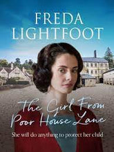 Load image into Gallery viewer, The Girl From Poor House Lane
