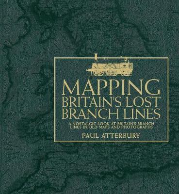 MAPPING BRITAINS LOST BRANCH LINES