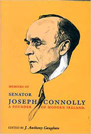 Memoirs of senator Joseph Connolly