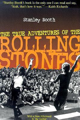 THE TRUE ADVENTURES OF THE ROLLING STONES
