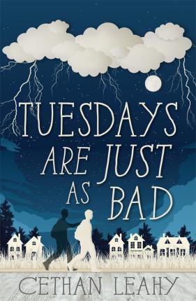 TUESDAYS ARE JUST AS BAD