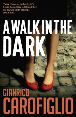 A WALK IN THE DARK