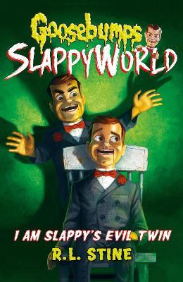 SLAPPYWORLD: I AM SLAPPY'S EVIL TWIN
