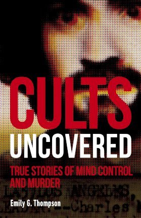 CULTS UNCOVERED