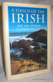 A touch of the irish wit and wisdom