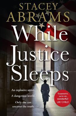 WHILE JUSTICE SLEEPS