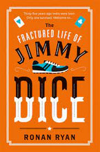 Load image into Gallery viewer, The Fractured Life Of Jimmy Dice

