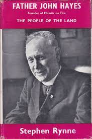 Father John Hayes: the people of the land