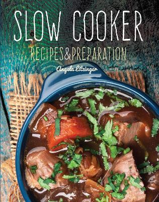 SLOW COOKER RECIPES AND PREPERATION