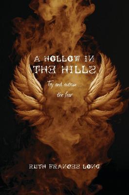 A HOLLOW IN THE HILLS