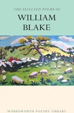 The Selected Poems Of William Blake