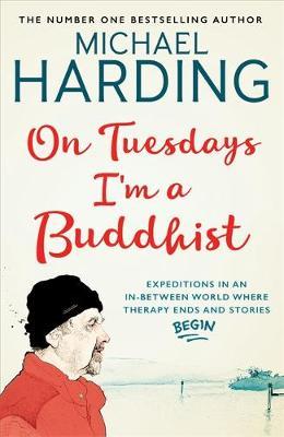 On Tuesdays Im A Buddhist