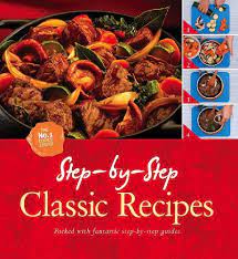 step by step classic recipes
