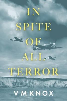IN SPITE OF ALL TERROR