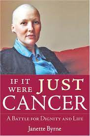 If It Were Just Cancer