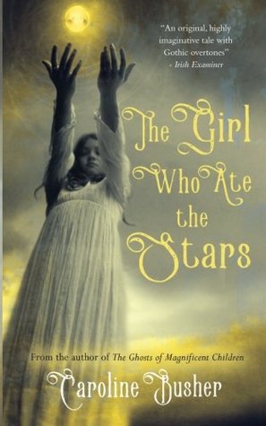 THE GIRL WHO ATE THE STARS