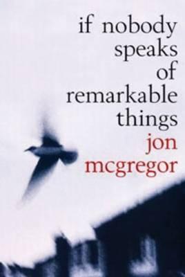 IF NOBODY SPEAKS OF REMARKABLE THINGS