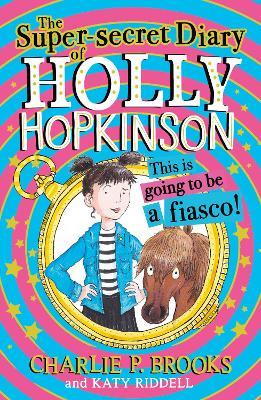 THE SUPER SECRET DIARY OF HOLLY HOPKINSON