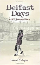 Load image into Gallery viewer, Belfast Days
